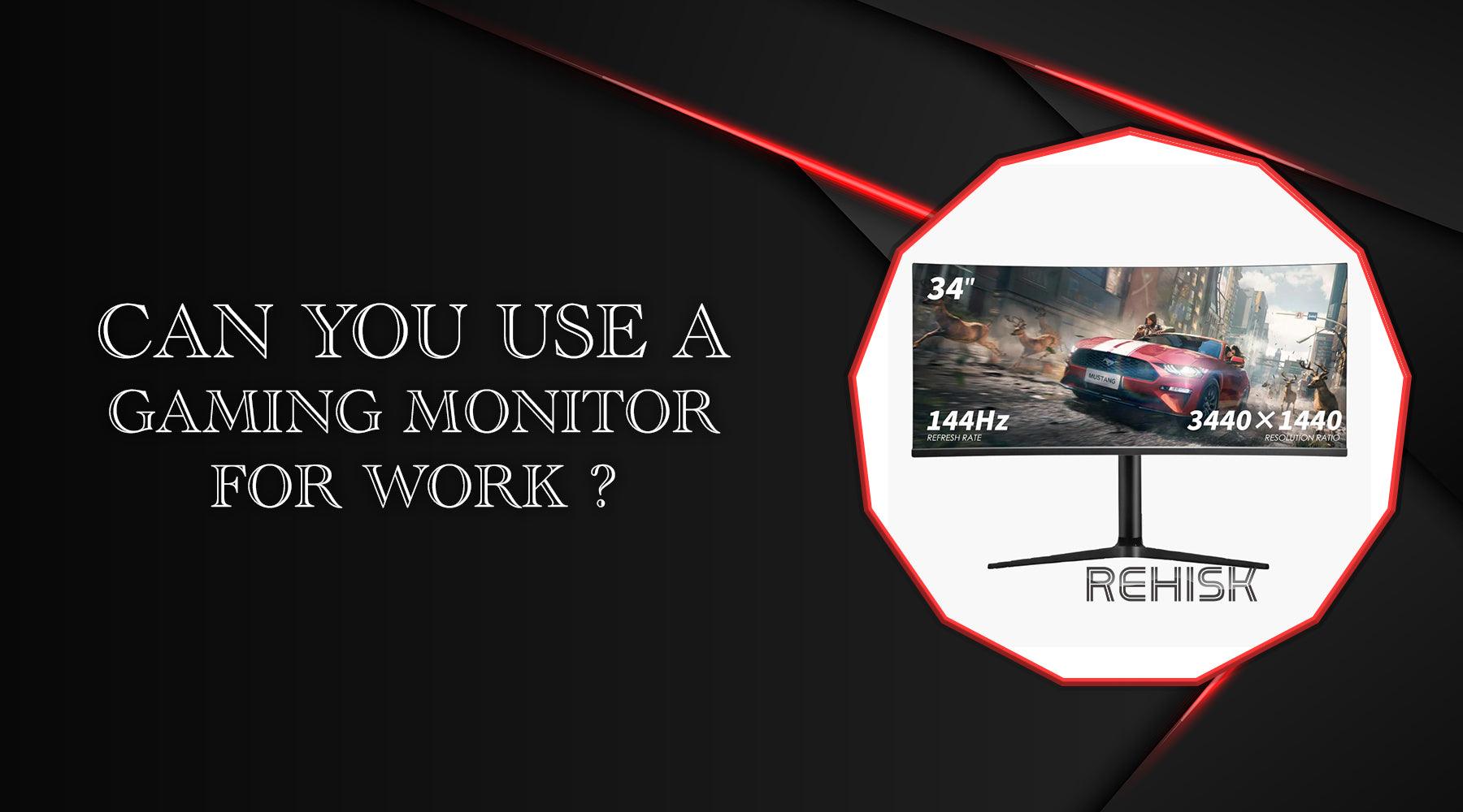 Can You Use a Gaming Monitor for Work? Advantages, Features, and Tips