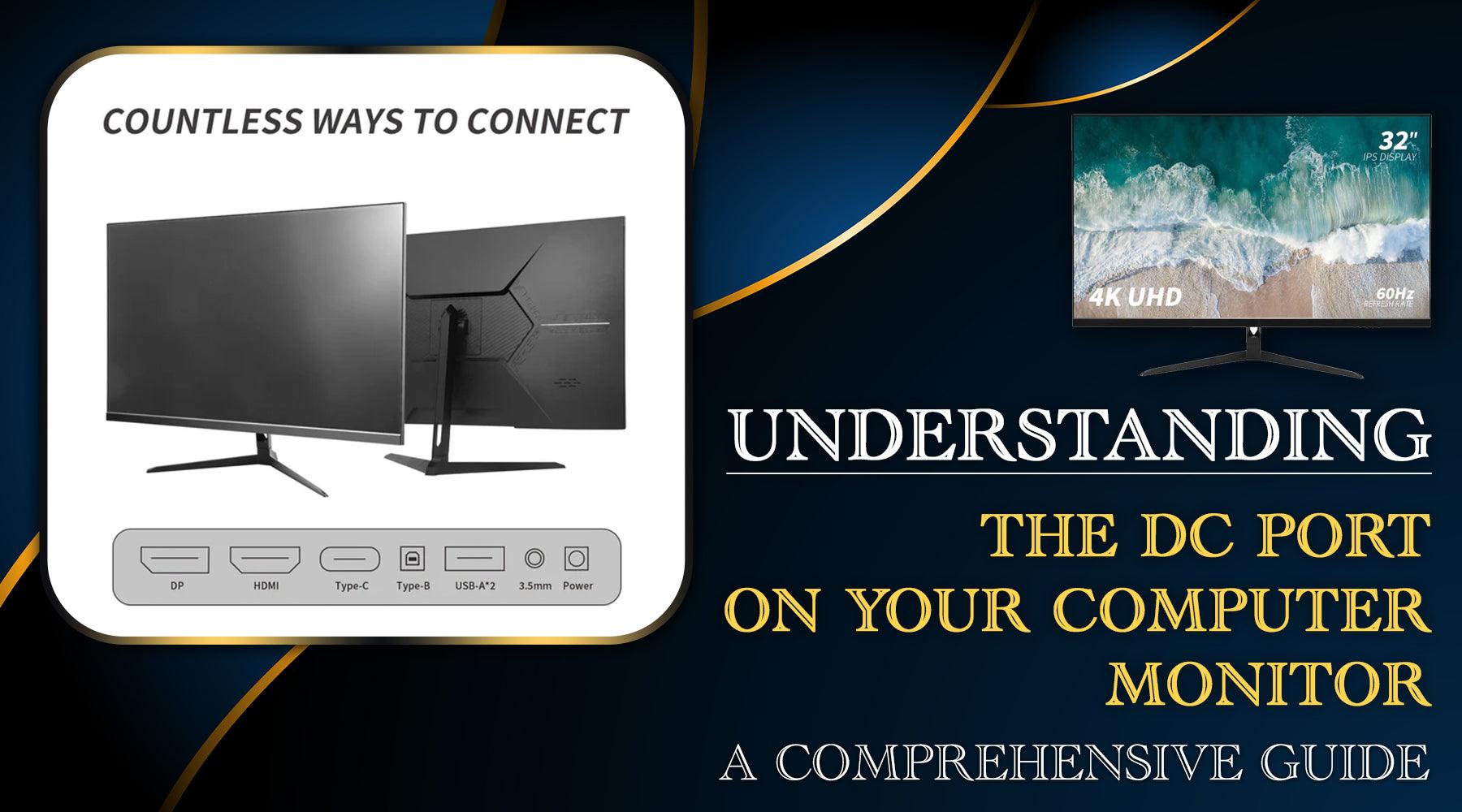 what is a dc port on a computer monitor mean? – ReHisk