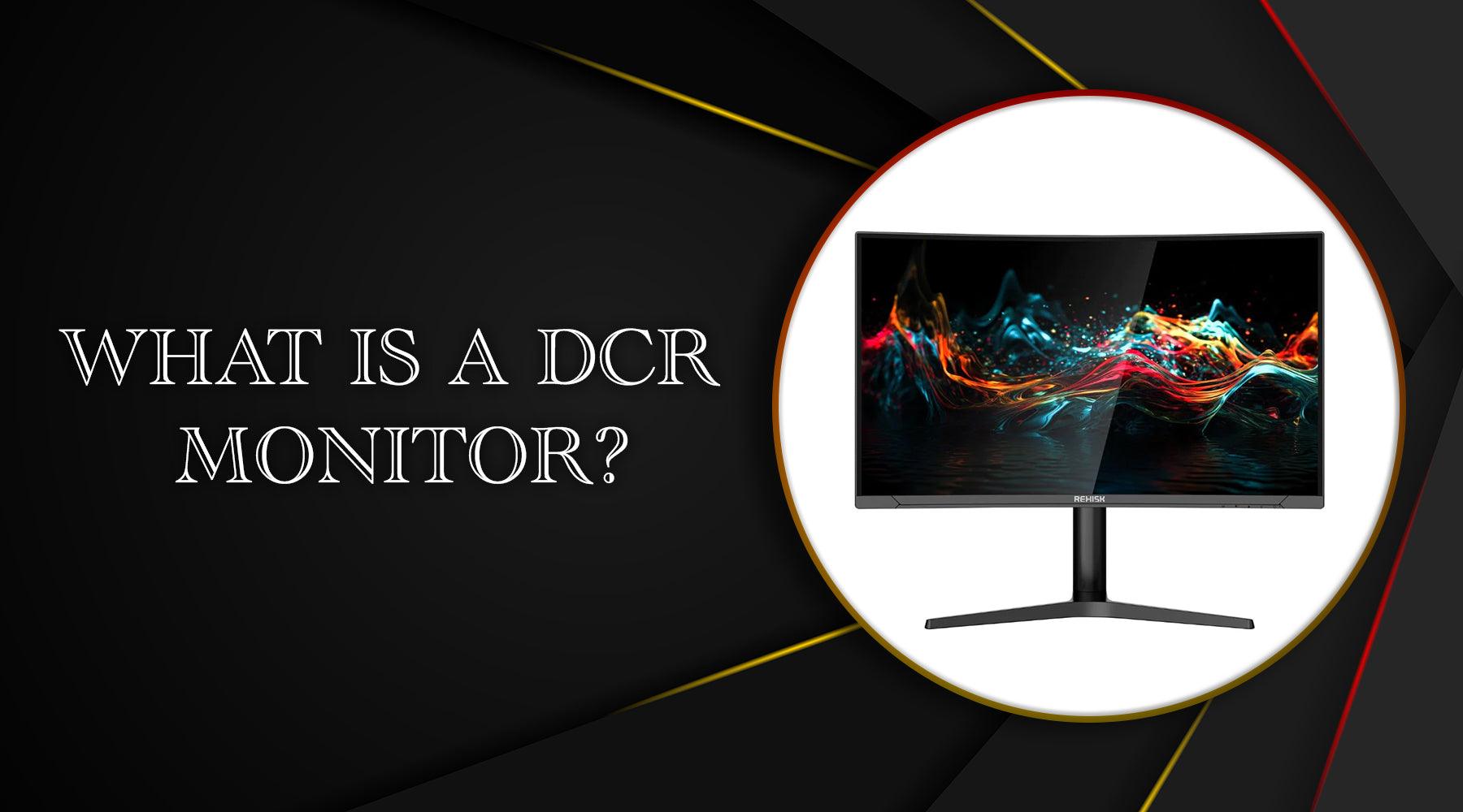 What Is A DCR Monitor Rehisk ReHisk what-is-a-dcr-monitor-rehisk-rehisk